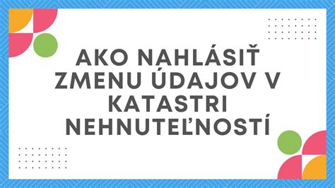 Formulár žiadosti o zmenu údajov v katastri nehnuteľností