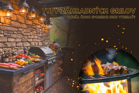 Rôzne typy záhradných grilov