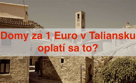Symbolický dom za 1 euro v Taliansku