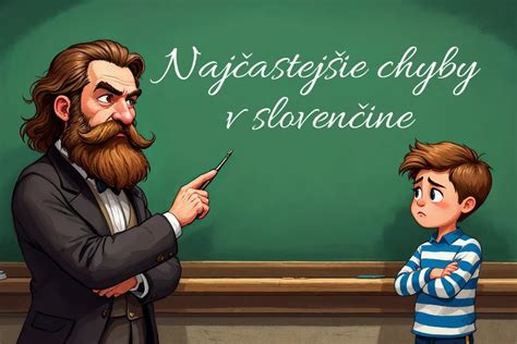 Ilustrácia znázorňujúca najčastejšie gramatické chyby v slovenčine
