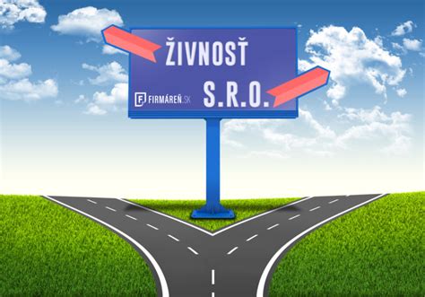 Porovnanie živnosti a s.r.o.