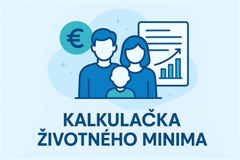 Infografika znázorňujúca výpočet životného minima a príjmových hraníc pre sociálne bývanie