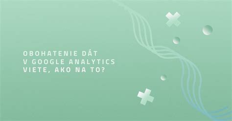 Vizualizácia toku dát v Google Analytics