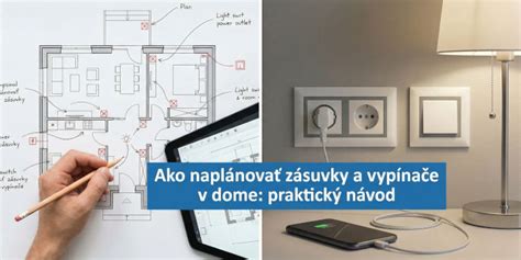 Rozloženie zásuviek a vypínačov v miestnosti