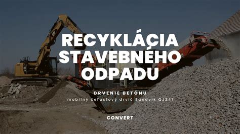 infografika zobrazujúca proces recyklácie stavebného odpadu pomocou mobilného drviča