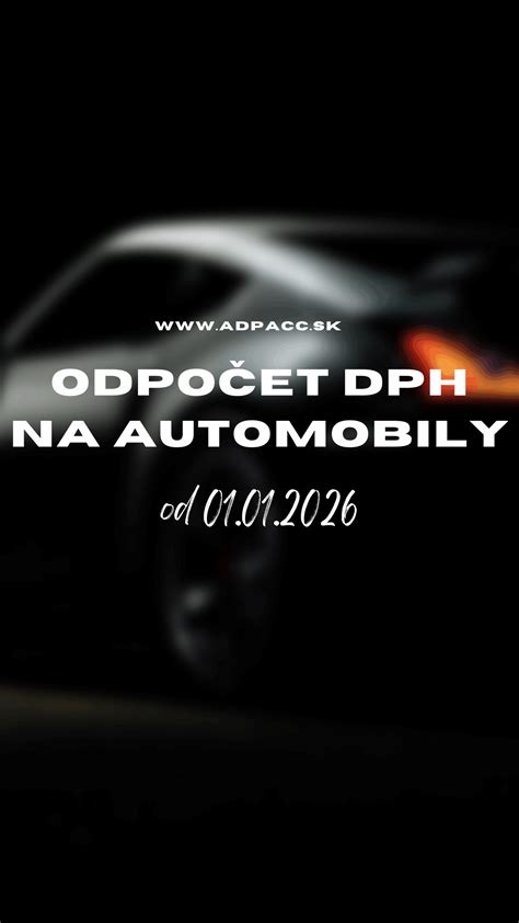 Ilustrácia časovej osi s vyznačeným prechodným obdobím pre odpočet DPH pri prenájme automobilov od roku 2025 do 2026.